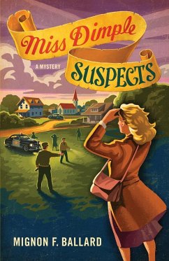 Miss Dimple Suspects - Ballard, Mignon F.