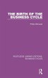 The Birth of the Business Cycle (RLE - Bild 1