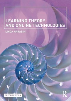 Learning Theory and Online Technologies - Harasim, Linda (Simon Fraser University, Canada)