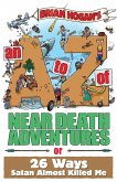 An A to Z of Near-Death Adventures