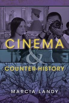 Cinema and Counter-History - Landy, Marcia