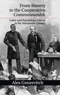 From Slavery to the Cooperative Commonwealth - Gourevitch, Alex
