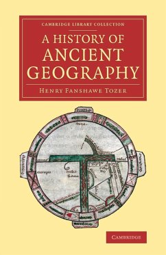 A History of Ancient Geography - Tozer, Henry Fanshawe