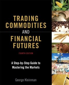 Trading Commodities and Financial Futures - Kleinman, George