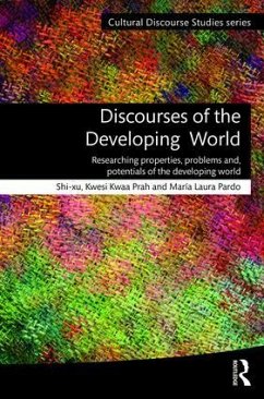 Discourses of the Developing World - Shi-Xu; Prah, Kwesi Kwaa; Pardo, María