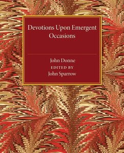 Devotions Upon Emergent Occasions - Donne, John