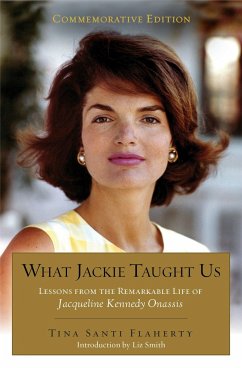 What Jackie Taught Us (Revised and Expanded) - Flaherty, Tina Santi