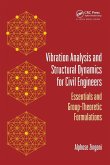 Vibration Analysis and Structural Dynamics for Civil Engineers Vibration Analysis and Structural Dynamics for Civil Engineers