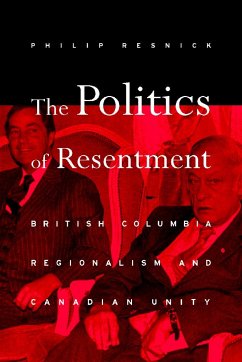 The Politics of Resentment - Resnick, Philip