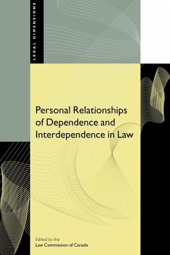 Personal Relationships of Dependence and Interdependence in Law - Law Commission Of Canada