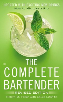 The Complete Bartender - Feller, Robyn; Lifshitz, Laura
