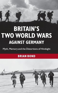 Britain's Two World Wars against Germany - Bond, Brian