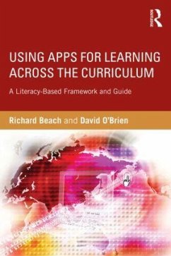 Using Apps for Learning Across the Curriculum - Beach, Richard; O'Brien, David