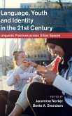 Language, Youth and Identity in the 21st Century