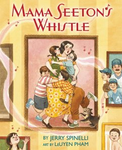 Mama Seeton's Whistle - Spinelli, Jerry