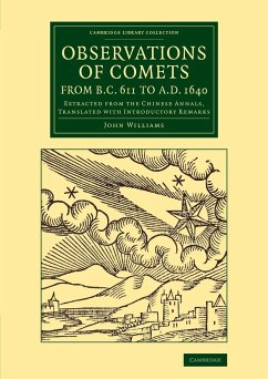 Observations of Comets from BC 611 to Ad 1640 - Williams, John