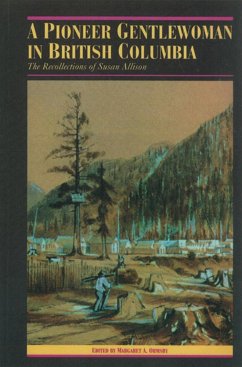A Pioneer Gentlewoman in British Columbia - Ormsby, Margaret A