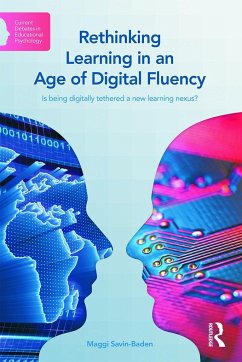 Rethinking Learning in an Age of Digital Fluency - Savin-Baden, Maggi