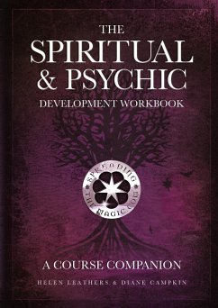 The Spiritual & Psychic Development Workbook - A Course Companion - Leathers, Helen; Campkin, Diane
