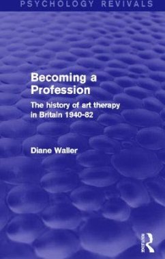 Becoming a Profession (Psychology Revivals) - Waller, Diane