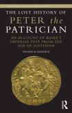 The Lost History of Peter the Patrician