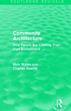 Community Architecture (Routledge Revivals) - Wates, Nick; Knevitt, Charles