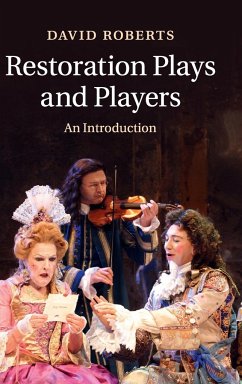 Restoration Plays and Players - Roberts, David