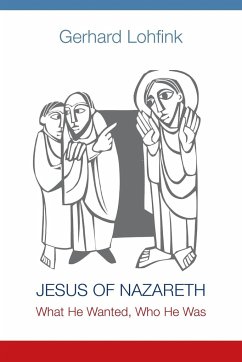 Jesus of Nazareth - Lohfink, Gerhard