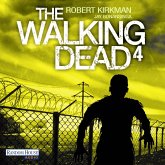 The Walking Dead / The Walking Dead Roman Bd.4 (MP3-Download)