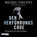 Der Verführungscode - So kannst du jede kriegen (MP3-Download)