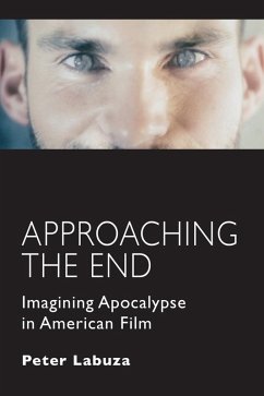 Approaching the End (eBook, ePUB) - Labuza, Peter