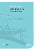 Naïs Micoulin e altri racconti (eBook, ePUB)