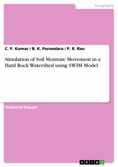 Simulation of Soil Moisture Movement in a Hard Rock Watershed using SWIM Model (eBook, PDF) - Kumar, C. P.; Purandara, B. K.; Rao, P. R.