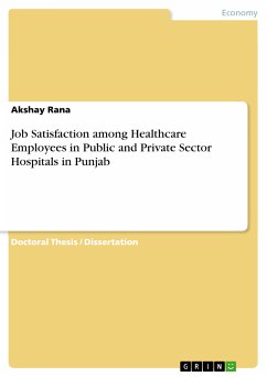 Job Satisfaction among Healthcare Employees in Public and Private Sector Hospitals in Punjab (eBook, PDF) - Rana, Akshay