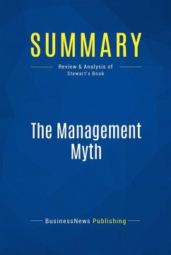 Summary: The Management Myth (eBook, ePUB) - Businessnews Publishing