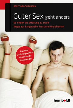 Guter Sex geht anders (eBook, PDF) - Brockhausen, Berit