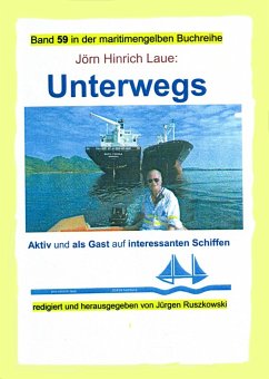 Unterwegs auf interessanten Schiffen (eBook, ePUB) - Hinrich Laue, Jörn