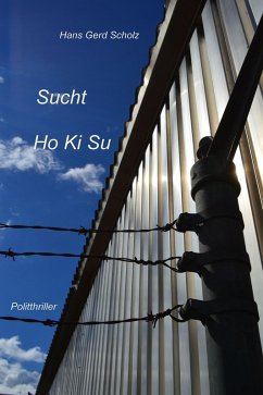 Sucht Ho Ki Su (eBook, ePUB) - Gerd Scholz, Hans