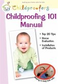 Childproofing 101 Manual (eBook, ePUB)