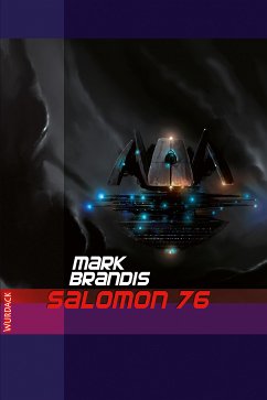 Salomon 76 / Weltraumpartisanen Bd.9 (eBook, ePUB) - Brandis, Mark