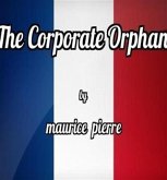 Corporate Orphan (eBook, ePUB)