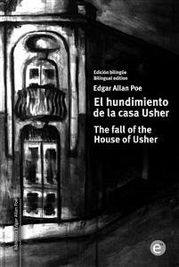 El hundimiento de la casa Usher/The fall of the House of Usher (eBook, PDF) - Allan Poe, Edgar