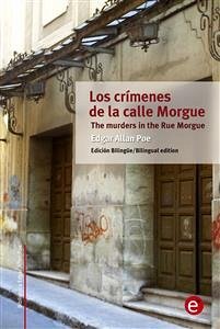 Los crímenes de la calle Morgue/The murders in the Rue Morgue (eBook, PDF) - Allan Poe, Edgar