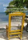 WELCOME! Suggerimenti per piccole attività turistico-ricettive di successo (eBook, ePUB)