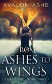 From Ashes To Wings (eBook, ePUB)