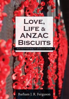 Love, Life and ANZAC Biscuits (eBook, ePUB) - Ferguson, Barham J. R.