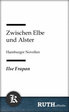 Zwischen Elbe und Alster (eBook, ePUB) - Frapan, Ilse