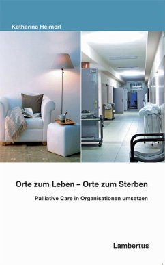 Orte zum Leben - Orte zum Sterben (eBook, PDF) - Heimerl, Katharina