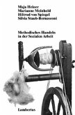 Methodisches Handeln in der Sozialen Arbeit (eBook, PDF)