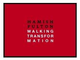 Hamish Fulton: Walking Transformation